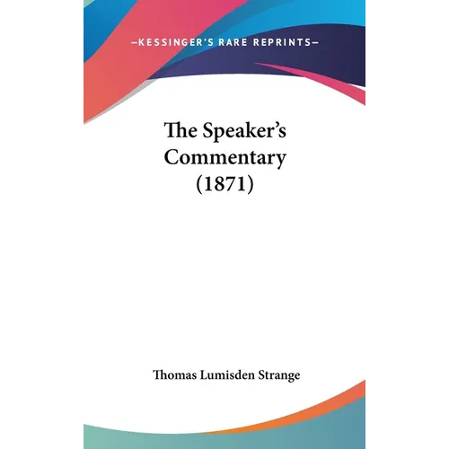 The Speaker's Commentary (1871)