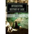 Interesting History of Jade