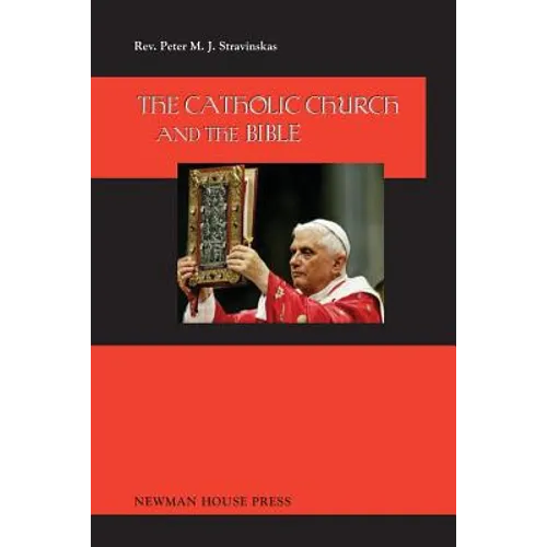 The Catholic Church and the Bible
