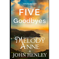 Five Goodbyes: Truth In Lies Series - Book 5