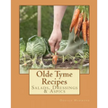Olde Tyme Recipes: Salads, Dressings & Aspics