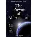 The Power of Affirmations - 1,000 Positive Affirmations