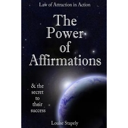 The Power of Affirmations - 1,000 Positive Affirmations