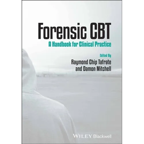Forensic CBT: A Handbook for Clinical Practice