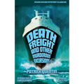 Death Freight and Other Murderous Excursions