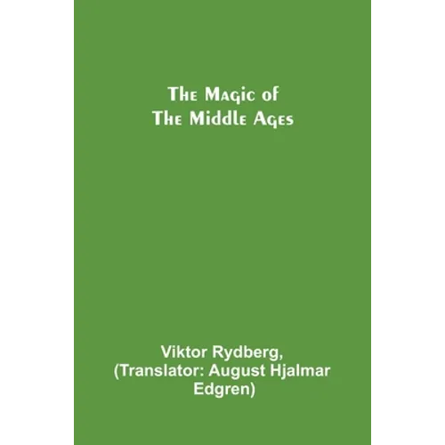 The Magic of the Middle Ages