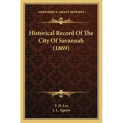 Historical Record Of The City Of Savannah (1869)