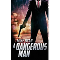 A Dangerous Man