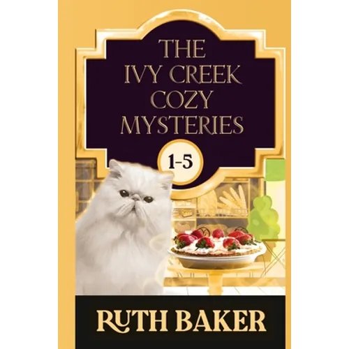 The Ivy Creek Cozy Mystery Series: 1-5