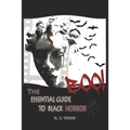 BOO! The Essential Guide To Black Horror