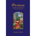 Oremus: A Lutheran Breviary - Text Only Version