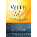 With Us: Everyday Evidence of God's Presence