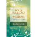 Four Funerals and a Wedding: Resilience in a Time of Grief