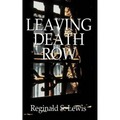 Leaving Death Row