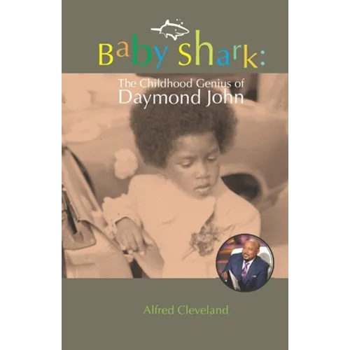 Baby Shark: The Childhood Genius of Daymond John