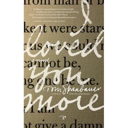 I Loved You More