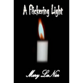 A Flickering Light