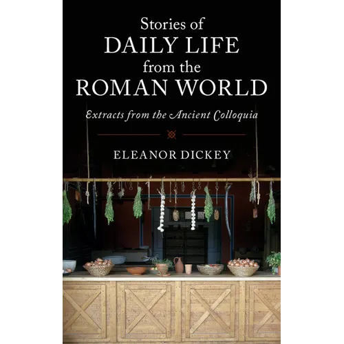 Stories of Daily Life from the Roman World