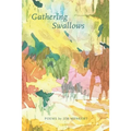 Gathering Swallows: Poems by Jim Mengert