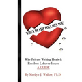 When Death Touches You: Why Private Writing Heals & Resolves Leftover Issues A GUIDE