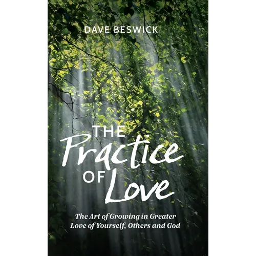 The Practice of Love
