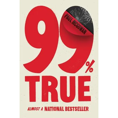 99% True: Almost a National Bestseller