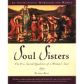 Soul Sisters: Five Divine Qualities of a Woman's Soul