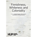 Finnishness, Whiteness and Coloniality