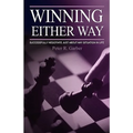 Winning Either Way: Successfully Negotiate Just about Any Situation in Life