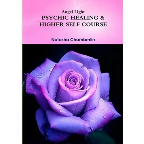 Angel Light's Connecting with our Higher Selves Course