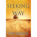 Seeking the Way: A Christian's Guide to Inner Peace and Fulfillment