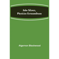 John Silence, Physician Extraordinary