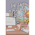 The Fall of Bradley Reed