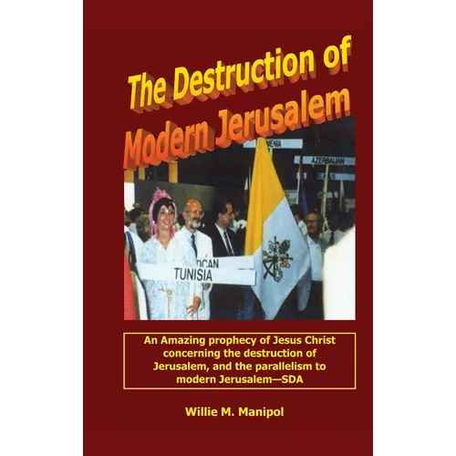 The Destruction of Modern Jerusalem
