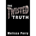The Twisted Truth