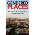 Gendered Places: The Landscape of Local Gender Norms across the United States