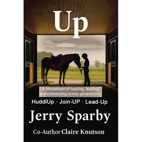 Up: A Movement of healing, leading and connecting across generations