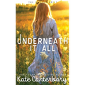 Underneath It All