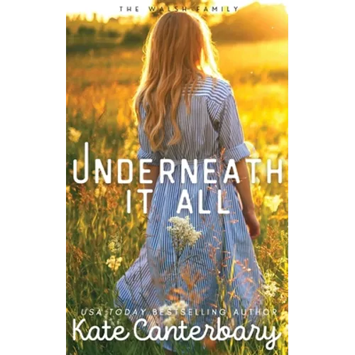 Underneath It All