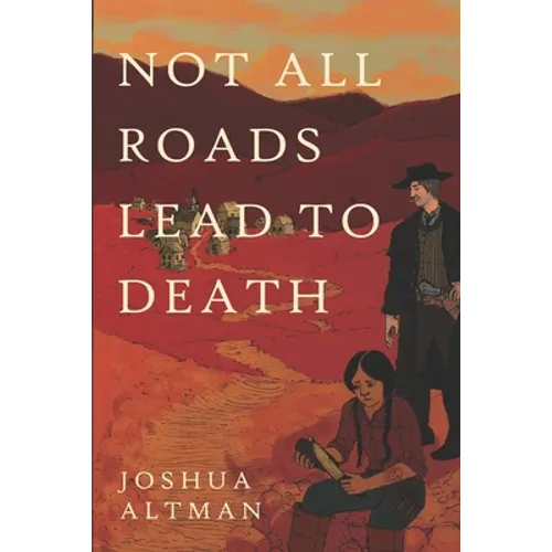 Not All Roads Lead To Death
