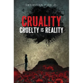 Cruality: Cruelty is Reality