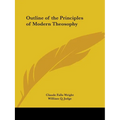 Outline of the Principles of Modern Theosophy