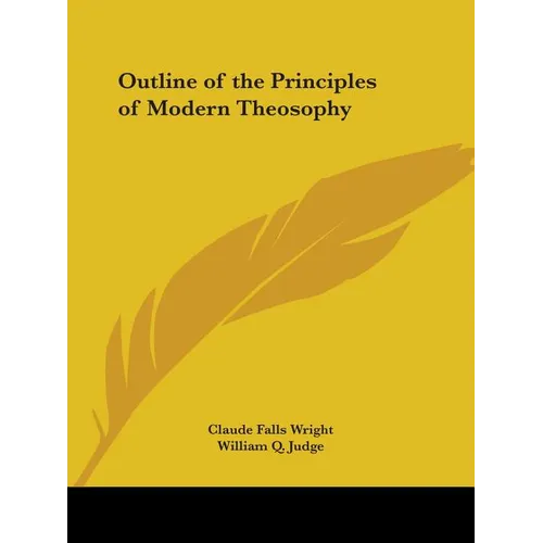 Outline of the Principles of Modern Theosophy