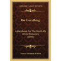 Do Everything: A Handbook For The World's White Ribboners (1895)