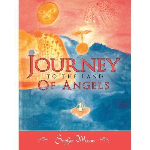 Journey to the Land of Angels