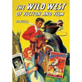 The Wild West of Fiction and Film