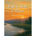 Life Is Like A River (Illustrated for Women)