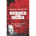 Murder In The Media (More rediscovered serials and stories)
