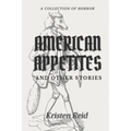 American Appetites: and Other Stories