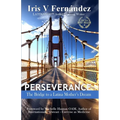 Perseverance: The Bridge to a Latina Mother's Dream
